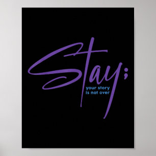 Din berättelse är inte över Håll mental hälsa själ Poster