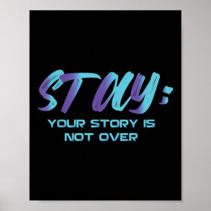Din berättelse är inte över självmordsförebyggande poster
