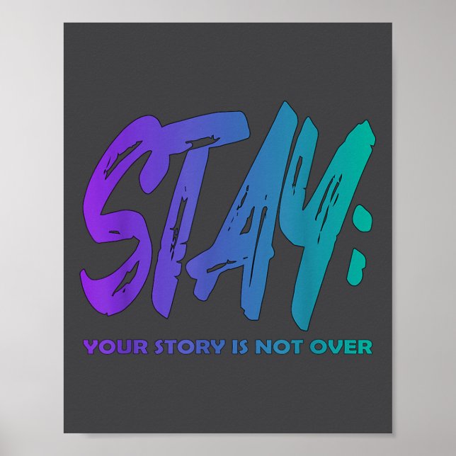 Din berättelse är inte över Stanna vid förebyggand Poster (Framsidan)