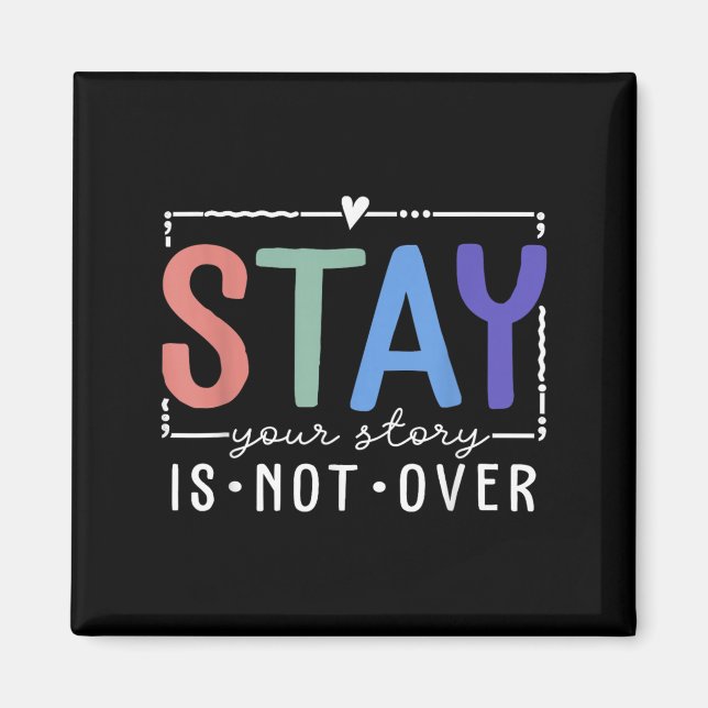 Din berättelse är inte över Stay förebyggande av s Magnet (Framsidan)