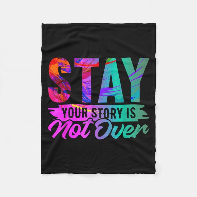 Din berättelse är inte över Stay Shirt Prevention Fleecefilt (Framsidan)