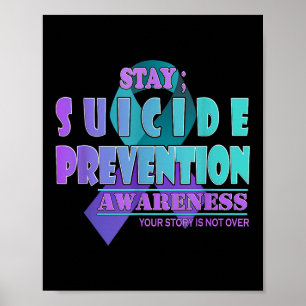Din berättelse är inte över Stay Suicide Preventio Poster