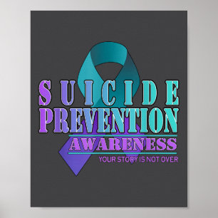 Din berättelse är inte över Stay Suicide Preventio Poster