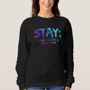Din berättelse är inte över Stay Suicide Preventio T Shirt