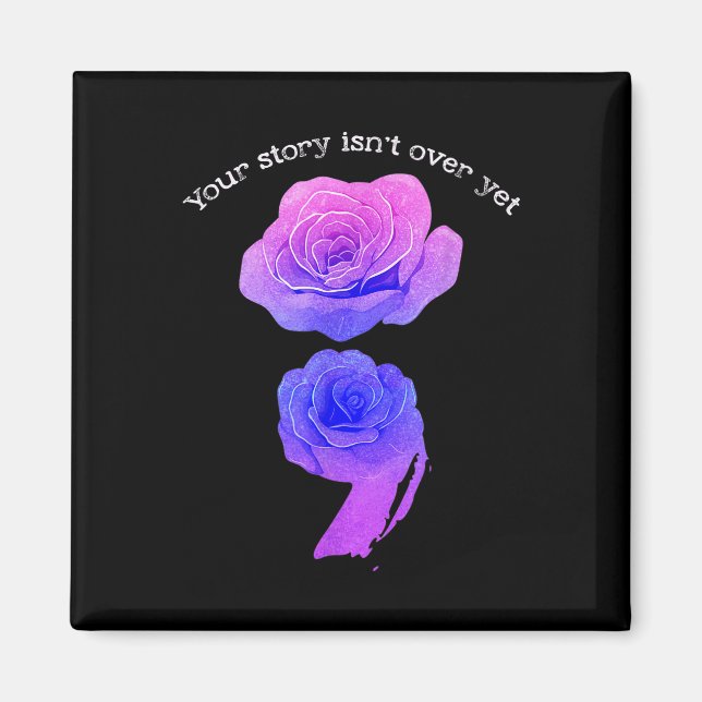 Din berättelse är över än suicide Awareness Semico Magnet (Framsidan)