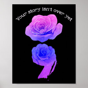 Din berättelse är över än suicide Awareness Semico Poster