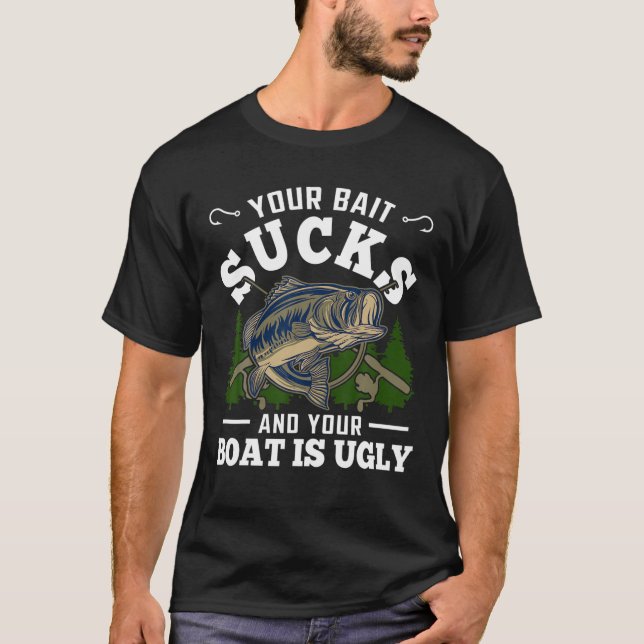 Din betessuger och din båt är slug fisk t shirt (Framsida)