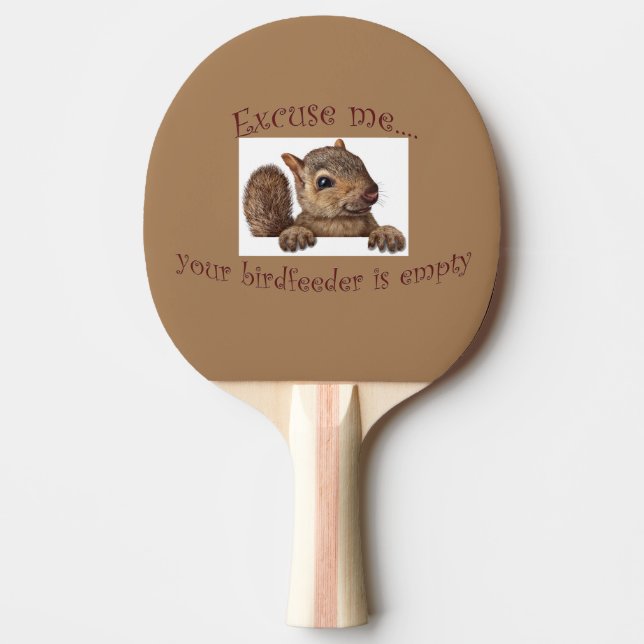 Din Birdfeeder är tom Pingisracket (Framsidan)