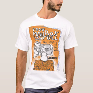 Din brevlåda är full t-shirt
