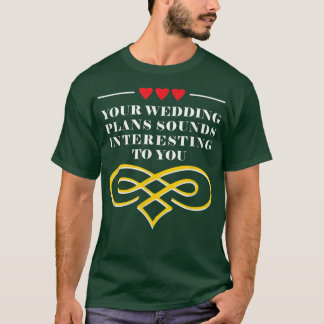 Din Bröllop planerar Sarcastic Bride och Groom Sar T Shirt
