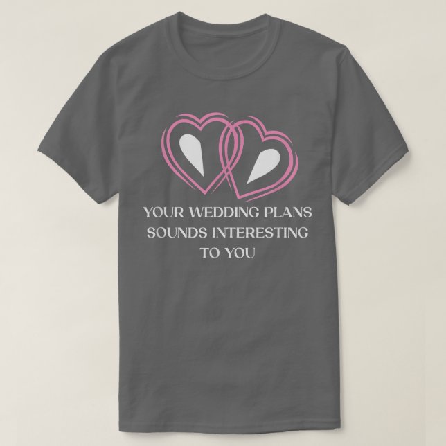 Din Bröllop planerar Sarcastic Bride och Groom Sar T Shirt (Design framsida)