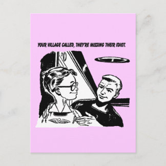 Din by ringde, de missar sin idiot vykort