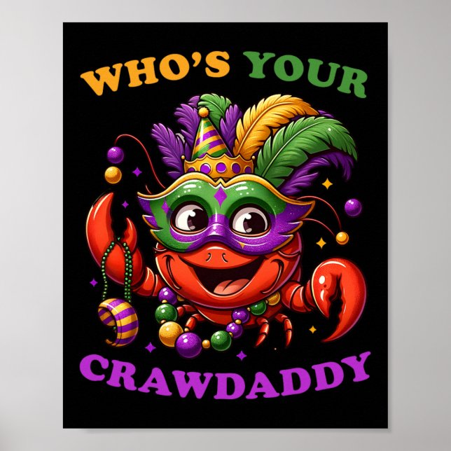 Din Crawpappa Mardi Gras Costume Kräftor B Poster (Framsidan)