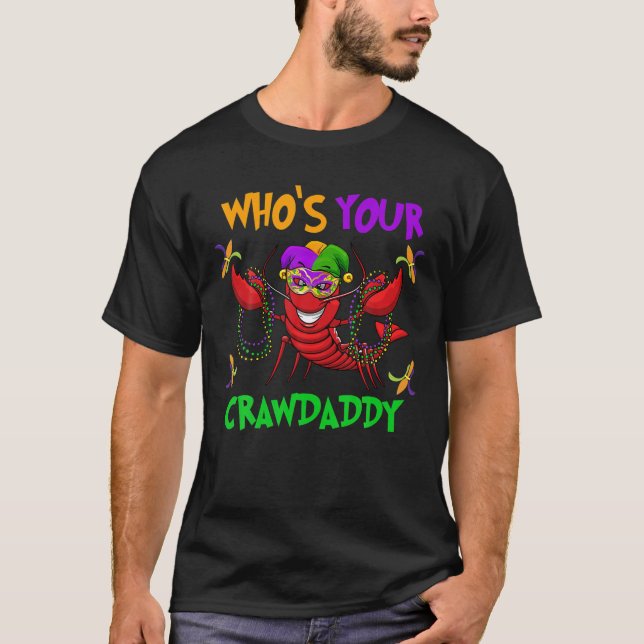 Din Crawpappa T Mardi Gras Parad 2022 Shirt (Framsida)