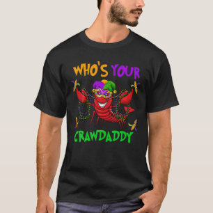 Din Crawpappa T Mardi Gras Parad 2022 T Shirt
