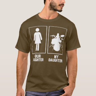 Din dotter, min dotter Drummer T Shirt Sten N