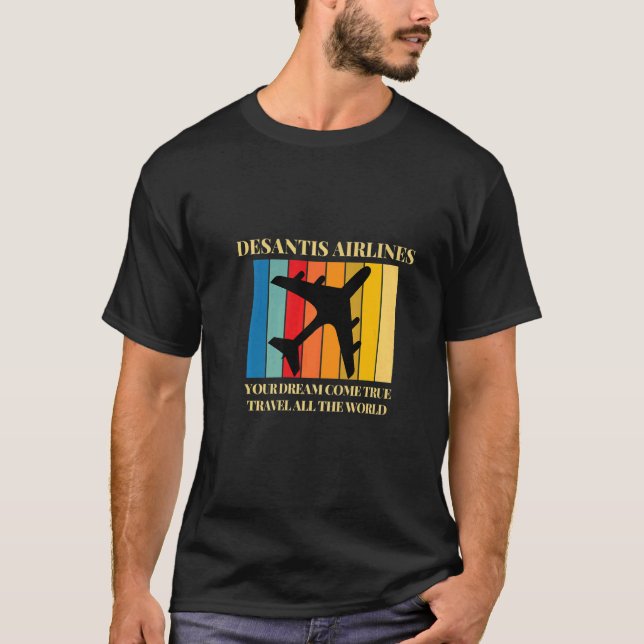 din drömkom reser i hela världen t shirt (Framsida)