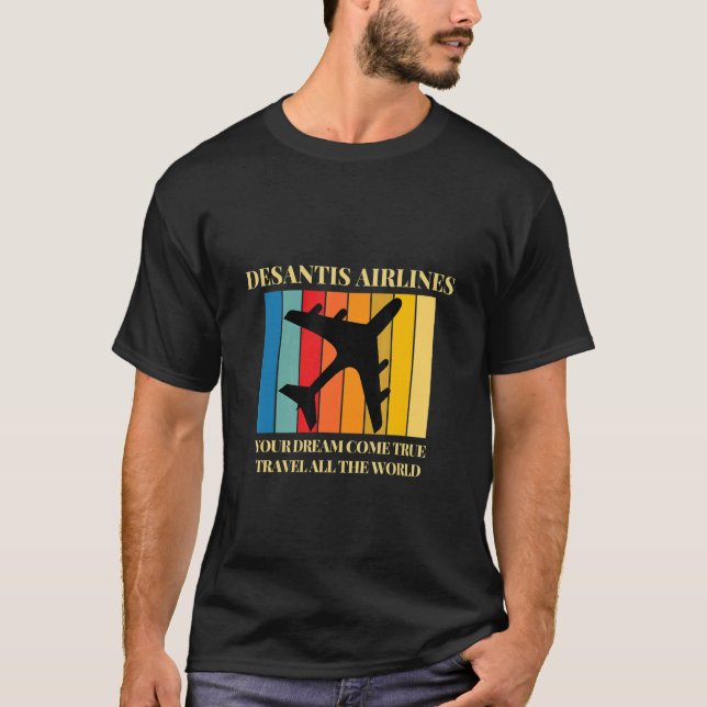 din drömkom reser i hela världen t shirt (Framsida)