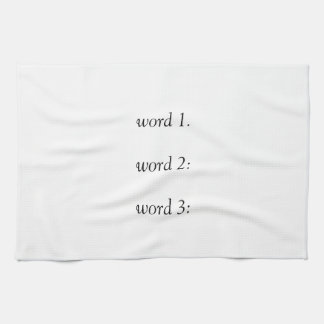Din egen roliga eller inspirerande text på tre ord kökshandduk