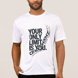 Din enda gräns är att du bryter citat för kedjor t shirt