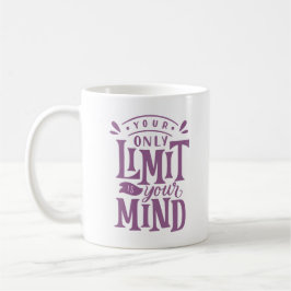 DIN ENDA GRÄNS ÄR DITT MITT MIN. KAFFEMUGG