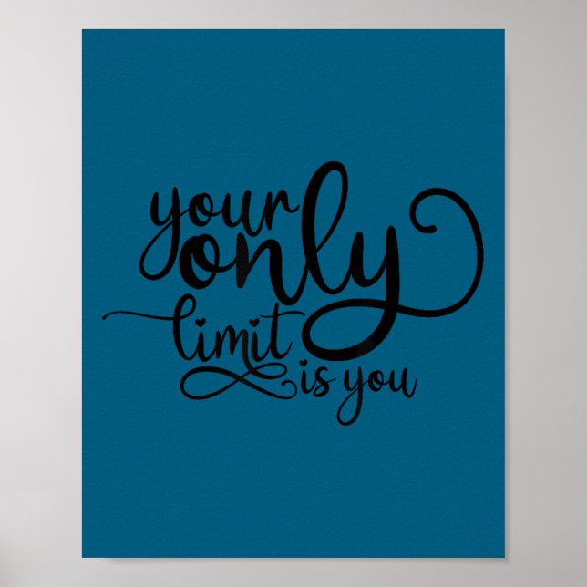 Din Enda Gräns Är Du Inspirerande Motiverande  Poster (Framsidan)