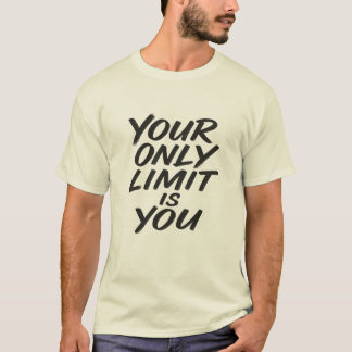 Din Enda Gräns Är Du Motivationscitat T-Shirt