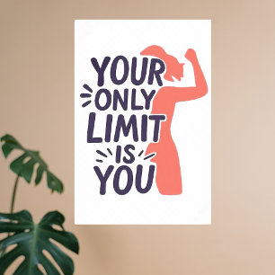 Din enda gräns styrka motiverande poster