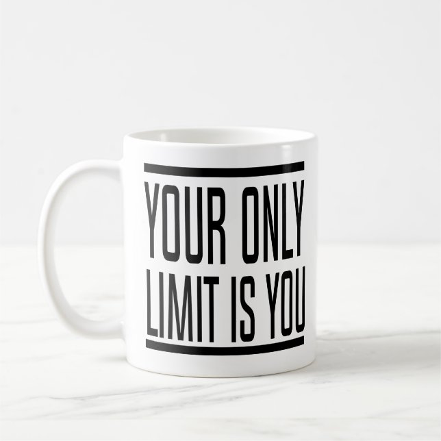 Din endast Limit är dig Motivational Kaffemugg (Vänster)