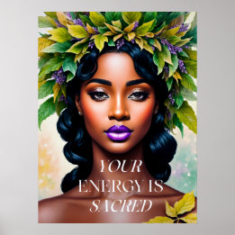 Din energi är Helig Black Woman Botanical Art Poster