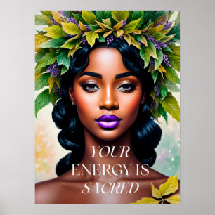 Din energi är Helig Black Woman Botanical Art Poster