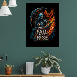 Din Fall Är Min Uppgång Reaper Handelsmotivation Poster
