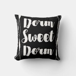 Din färg-choise Dorm Sweet Dorm Kudde