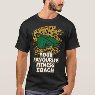 Din Favorit Fitness Tränare  Hälsocoach Humor T Shirt