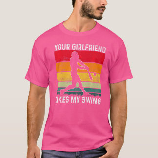 Din flickvän gillar min För manar softball vi T Shirt