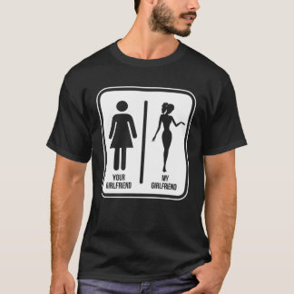 Din flickvän mot min flickvän t shirt