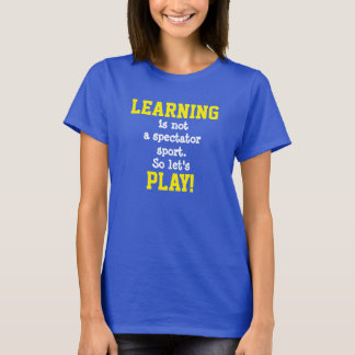 Din för barndom"LEK" för skolor tidiga design T-shirt