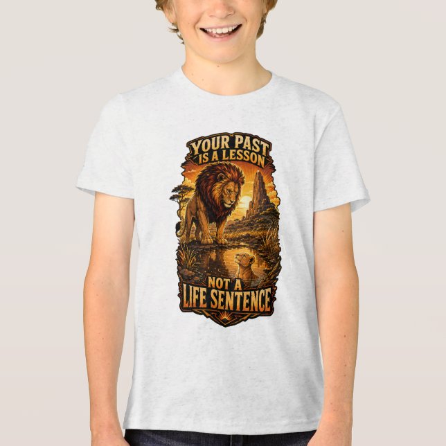Din Förflutna Är En Lektion Motivationscitat Barn  T Shirt (Framsida)