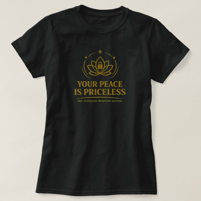 Din Fred Är Ovärderlig Inspirerande Citat T-Shirt  (Design framsida)