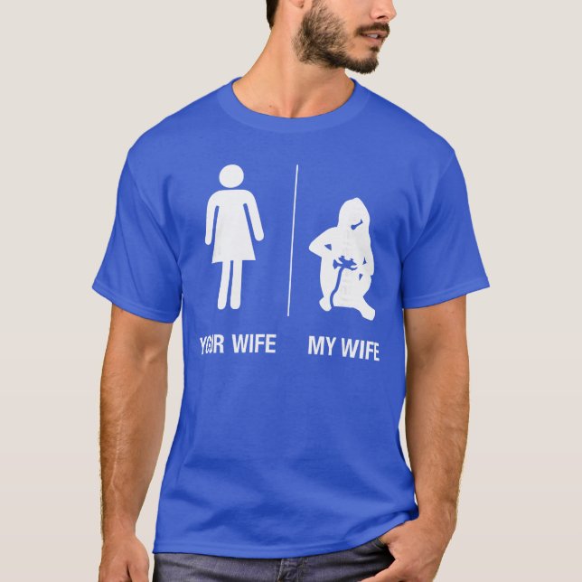 Din fru min fru Gamer Roligt spelande make present T Shirt (Framsida)