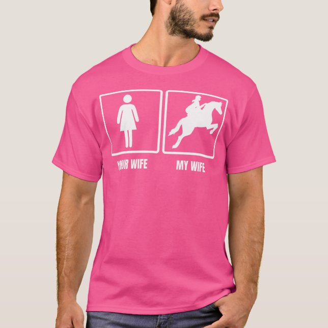 Din fru min fru häst ridning rolig make citat t shirt (Framsida)