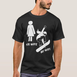 Din fru min fru Snowboarder Shirt - Female Board T Shirt
