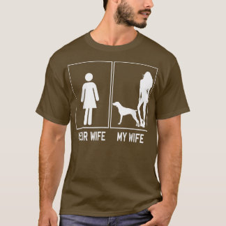 Din fru min fru tyska Shorthar Pointer Funny T Shirt