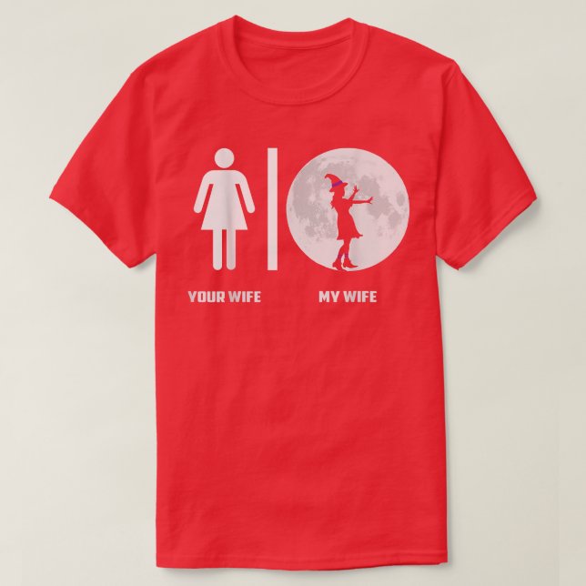 Din fru min fru Wicca Pagan för vittnen T Shirt (Design framsida)