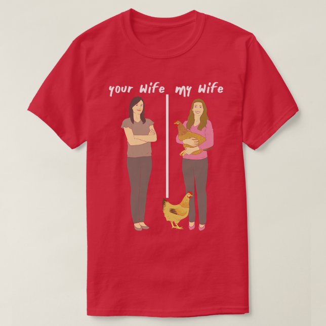 Din fru och min fru, en trevlig kyckling Dam Wifey T Shirt (Design framsida)