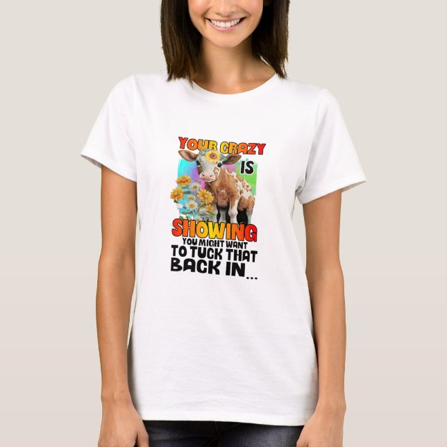 Din galning visas t shirt (Framsida)