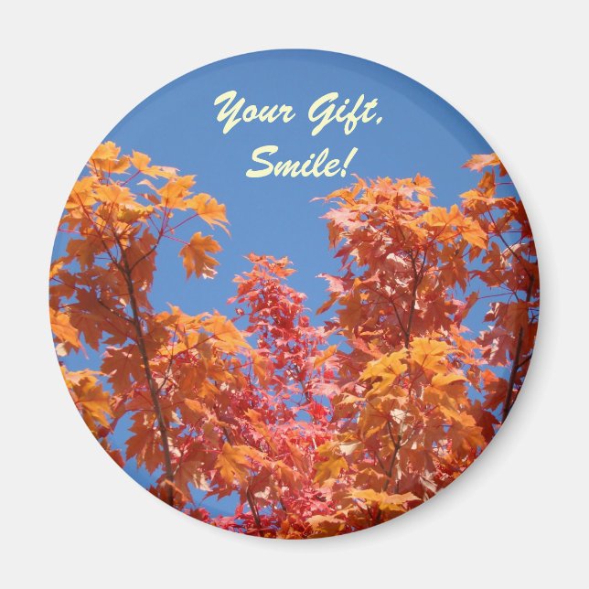 Din gåva Smile! Magnetpresenter Blå himmel Fall Tr Magnet (Framsidan)