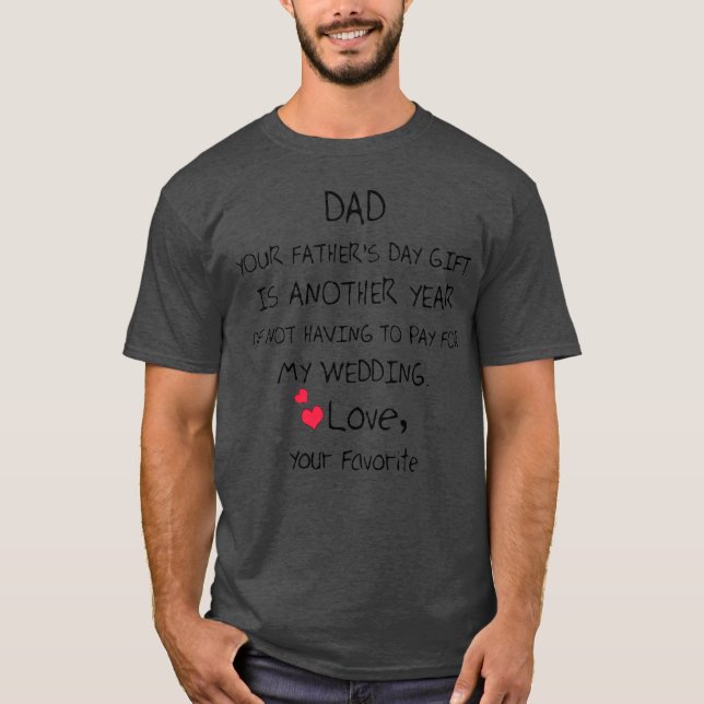 Din gåva till Far är T Shirt (Framsida)