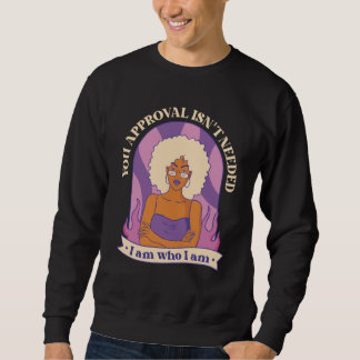 din Godkännande är inte nödvändigt Krullig Afro Me Lång Ärmad Tröja