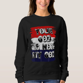 Din Gud är inte min Gud Ateistisk agnostisk utsag T Shirt